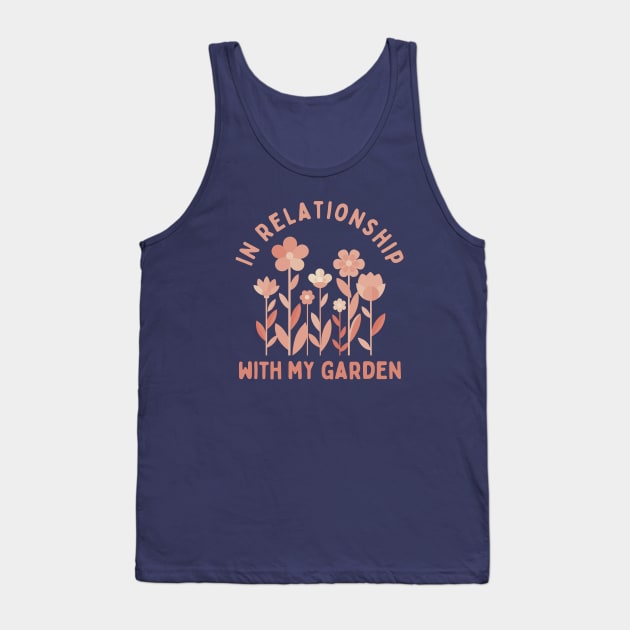 Gardening Quote for Plant Lovers Tank Top by craftydesigns